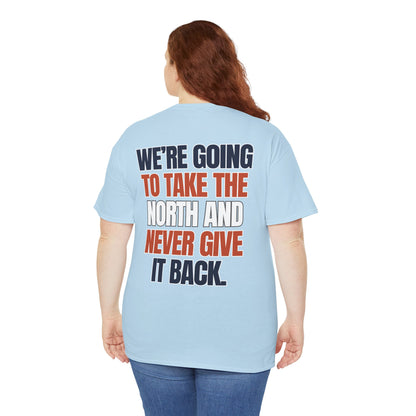 The "Take the North" Tee