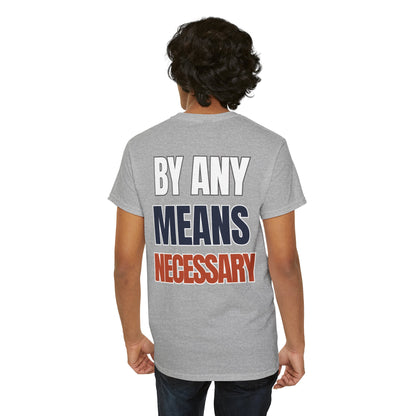 The "By Any Means Necessary" Tee