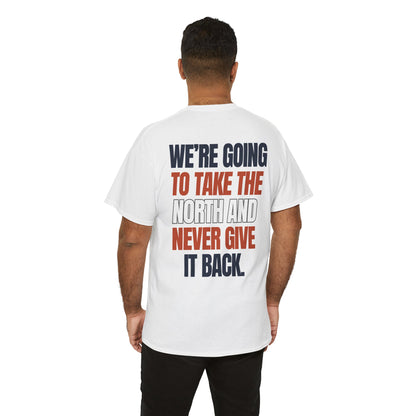 The "Take the North" Tee