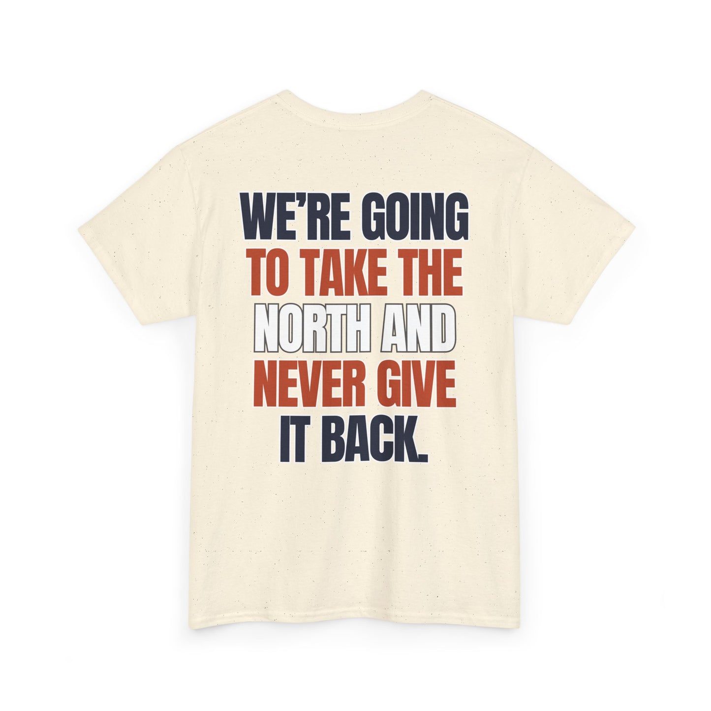 The "Take the North" Tee