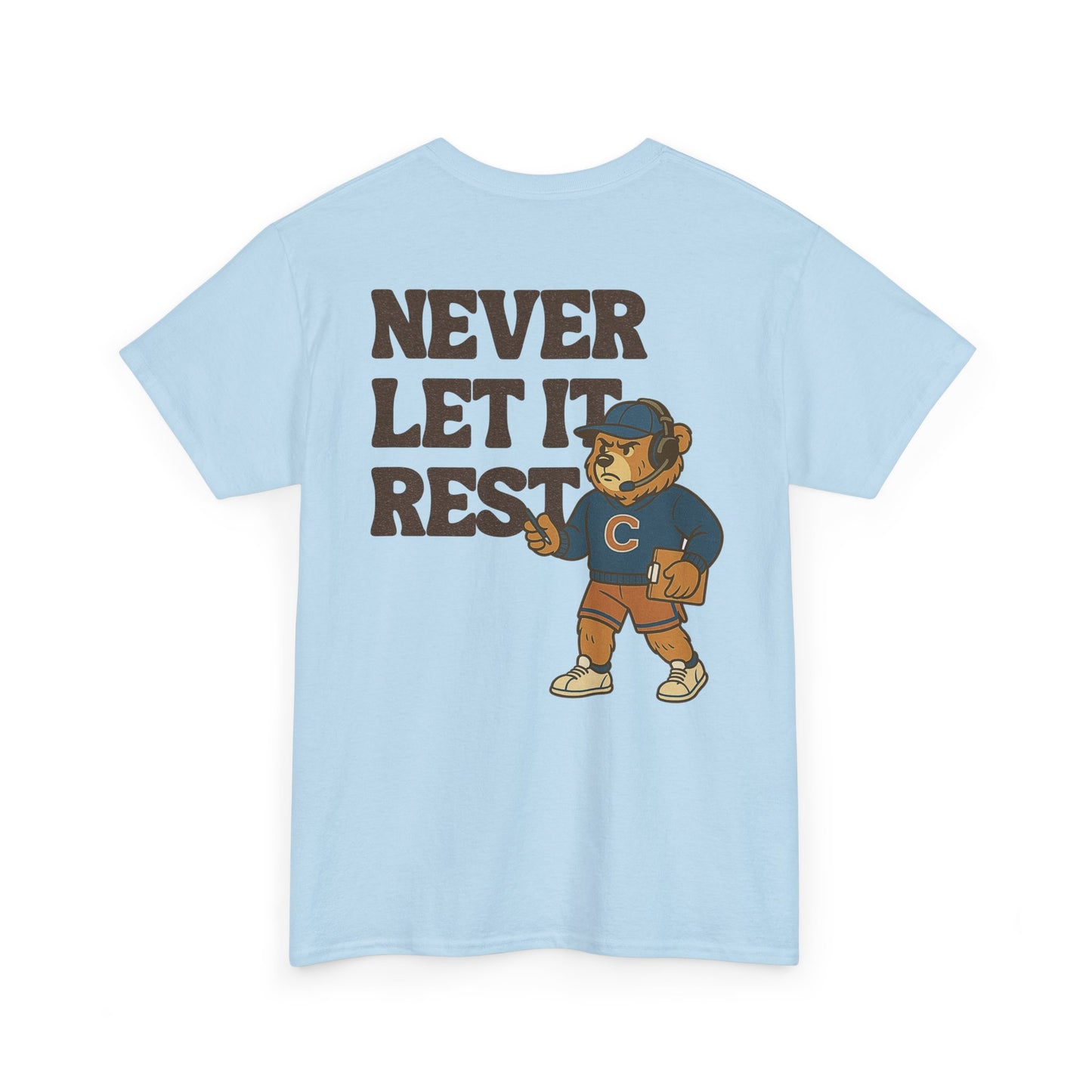 The "Never Let It Rest - Coach Bear Johnson" Tee
