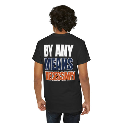 The "By Any Means Necessary" Tee