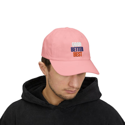 The "Good Better Best" Dad Cap