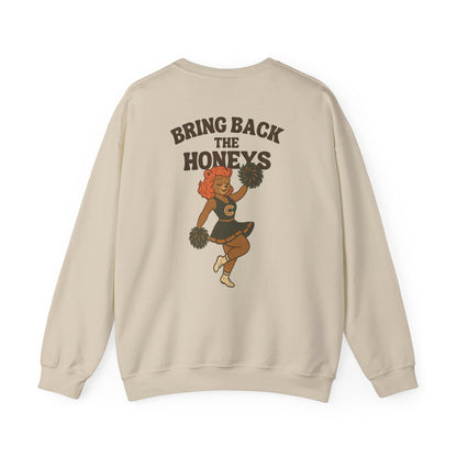 The "Bring Back the Honeys" Crewneck