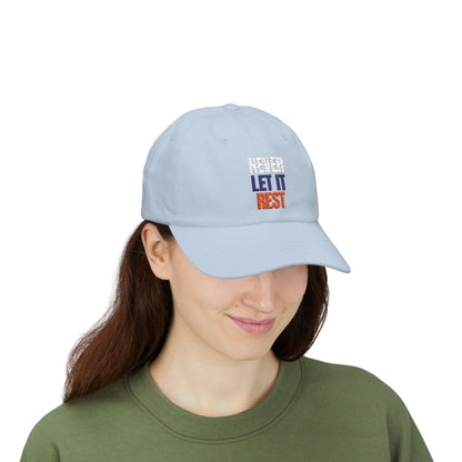 The "Never Let It Rest" Dad Cap