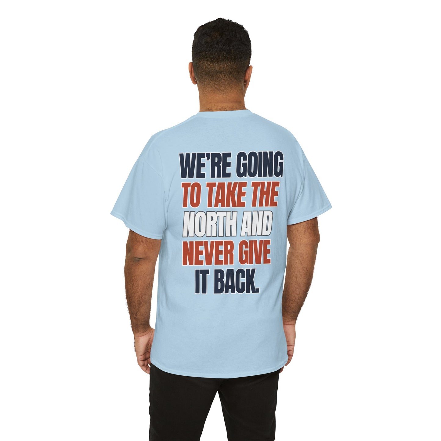 The "Take the North" Tee