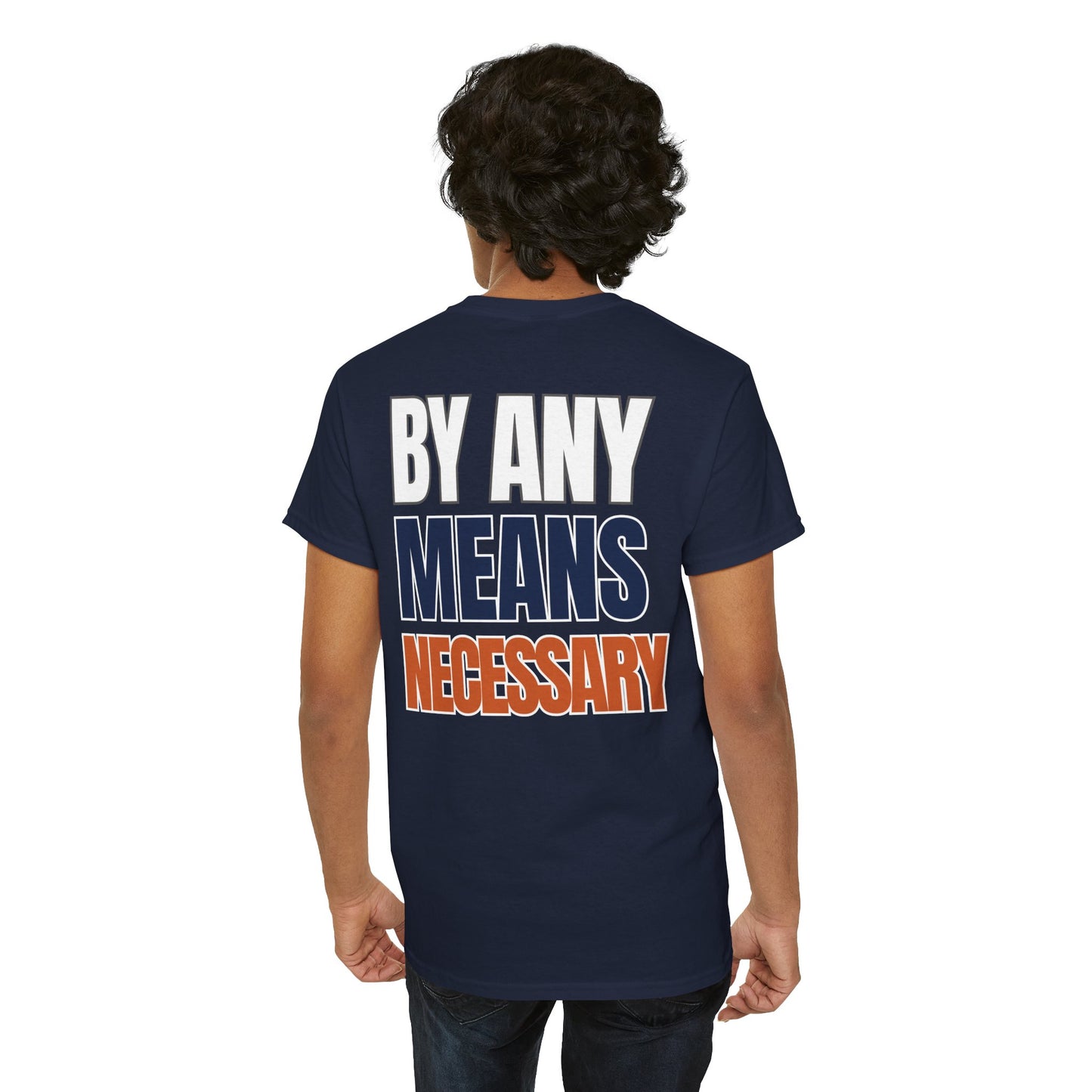The "By Any Means Necessary" Tee