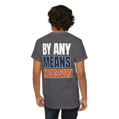 The "By Any Means Necessary" Tee