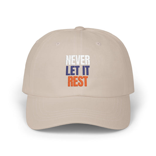 The "Never Let It Rest" Dad Cap