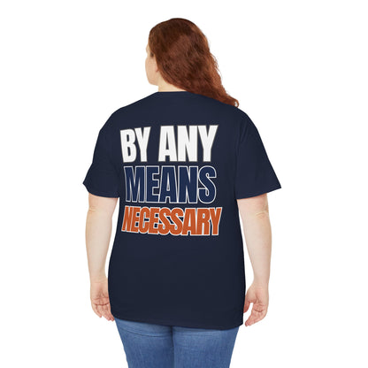The "By Any Means Necessary" Tee