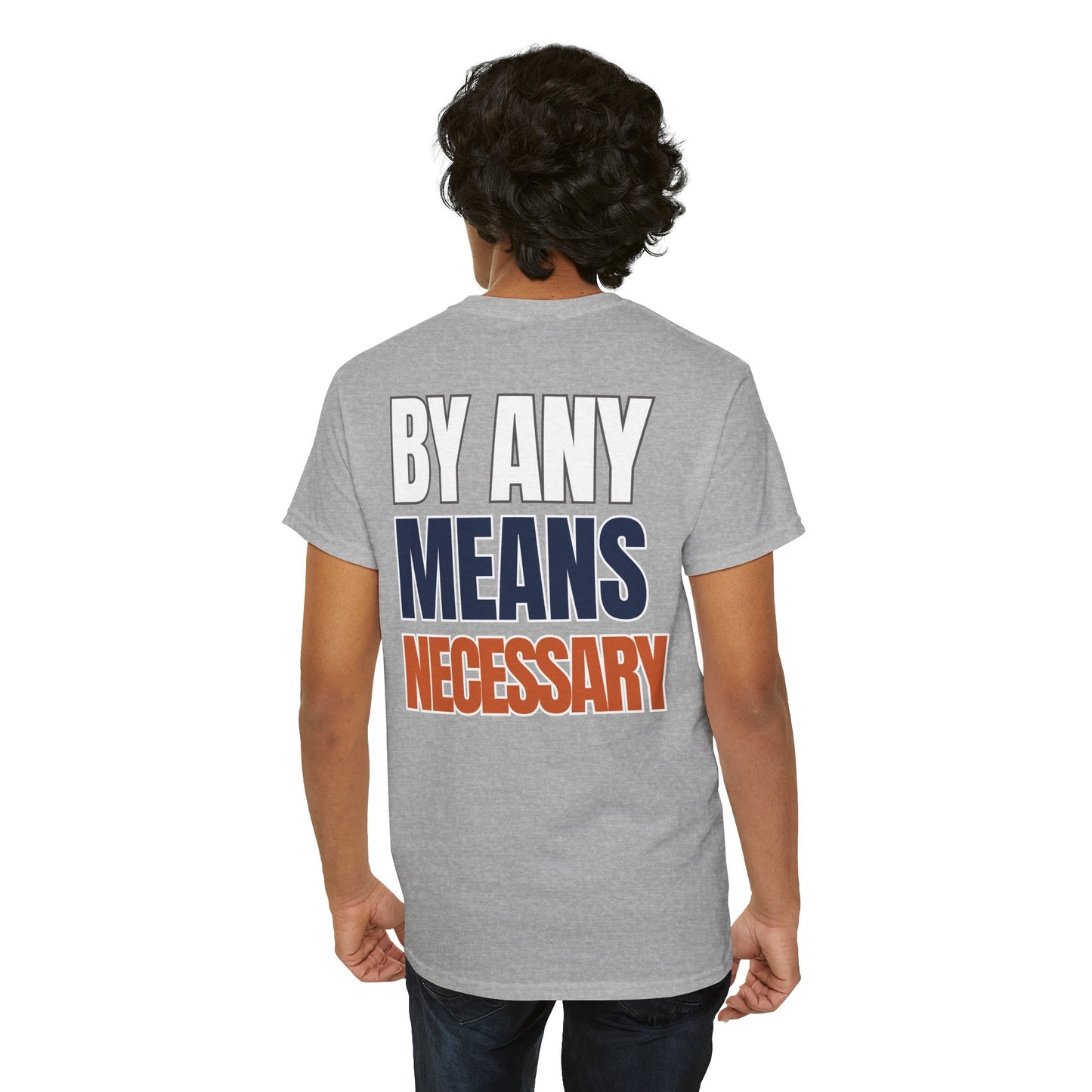 The "By Any Means Necessary" Tee