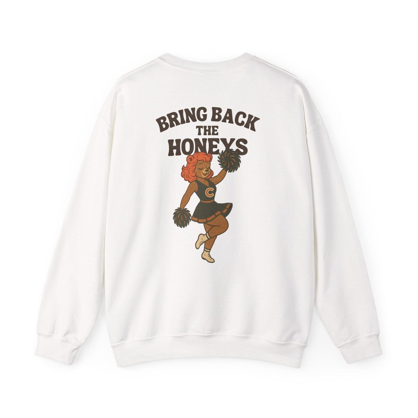 The "Bring Back the Honeys" Crewneck